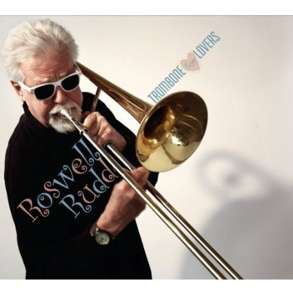 Roswell Rudd - Trombone for Lovers CD